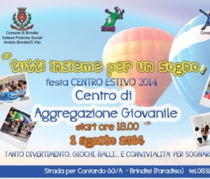1 agosto 2014 Festa al c.a.g. "Tutti insieme per un sogno"